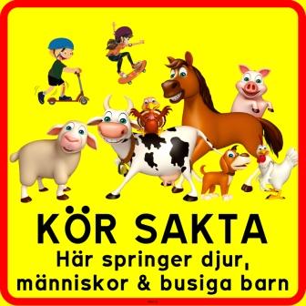 Kör sakta Här springer busiga barn skylt nr 1 - 10075